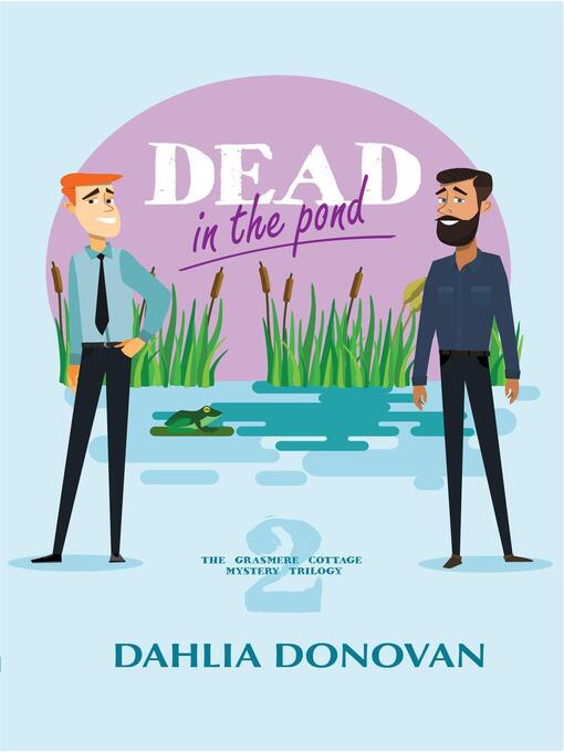 Title details for Dead in the Pond by Dahlia Donovan - Available